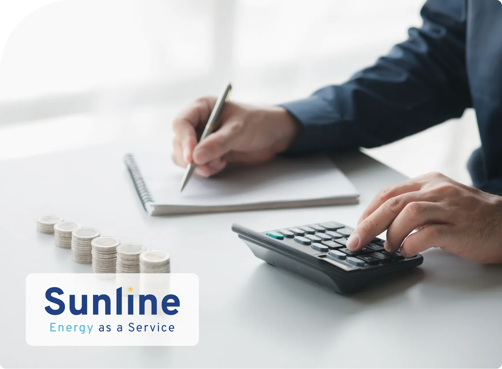 Close-up of a homeowner using a calculator and taking notes next to small stacks of coins, with a Sunline Energy as a Service logo overlay